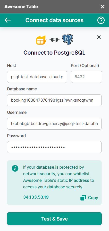 PostgreSQL credentials are entered into their respective fields, which are: Host, Port (Optional), Database name, Username, and Password.